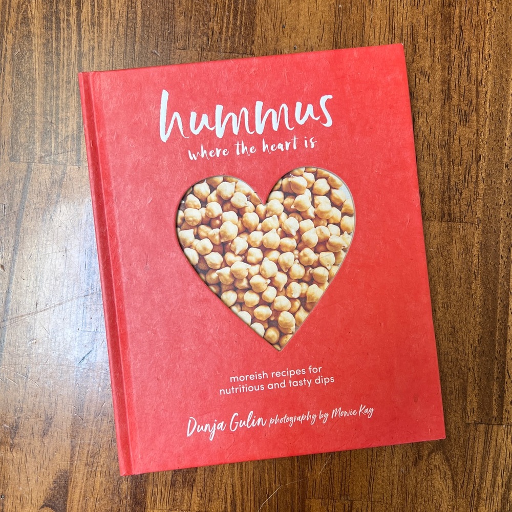 Hummus where the heart is cookbook